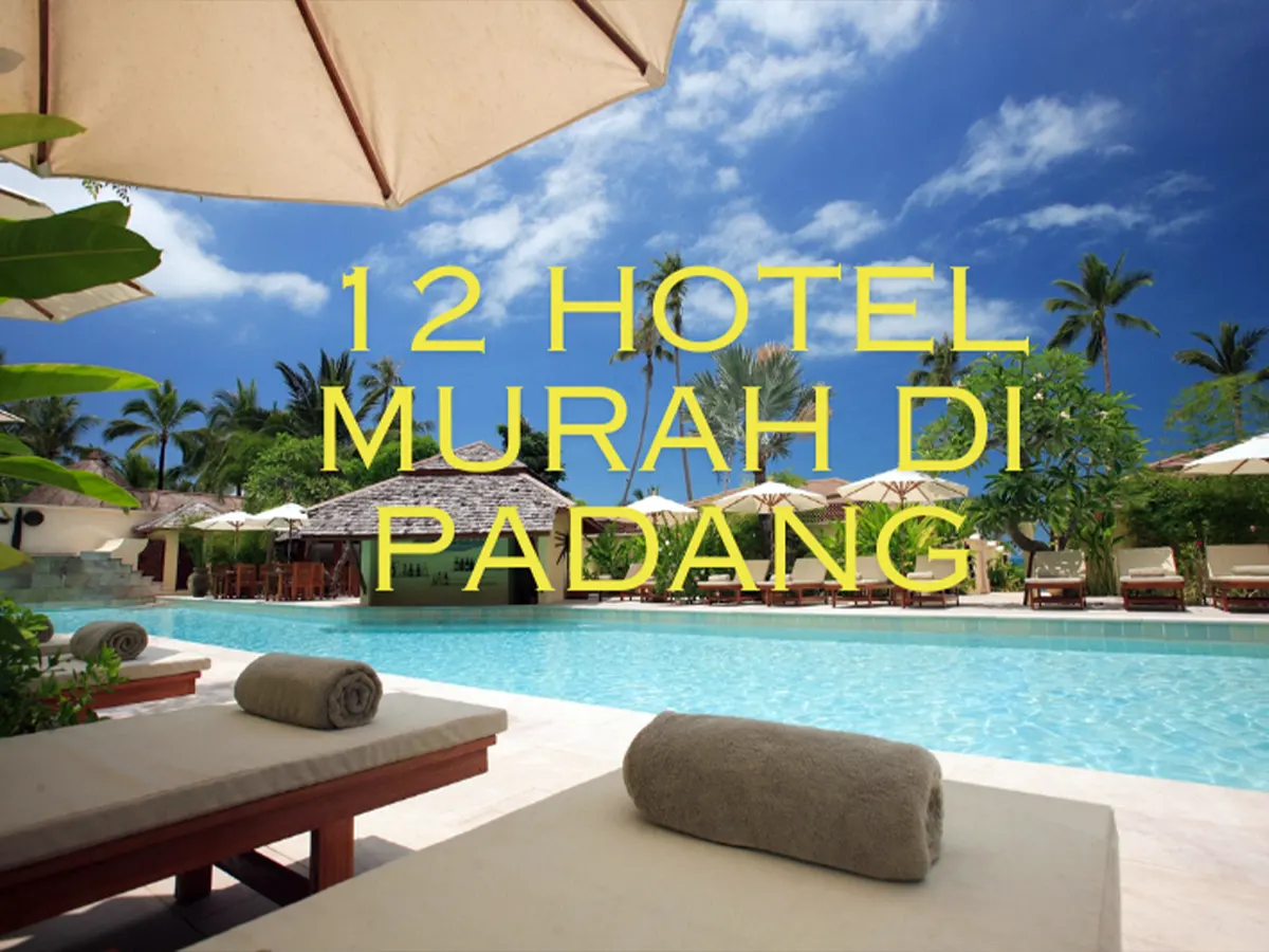 12 Hotel Murah Di Padang, Cocok Untuk Liburan Hemat!