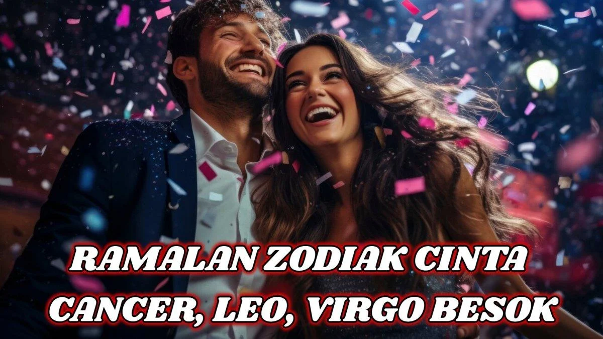 Ramalan Zodiak Besok 29 Maret 2026: Cancer, Leo, dan Virgo Berpotensi Bertemu Mantan Kekasih