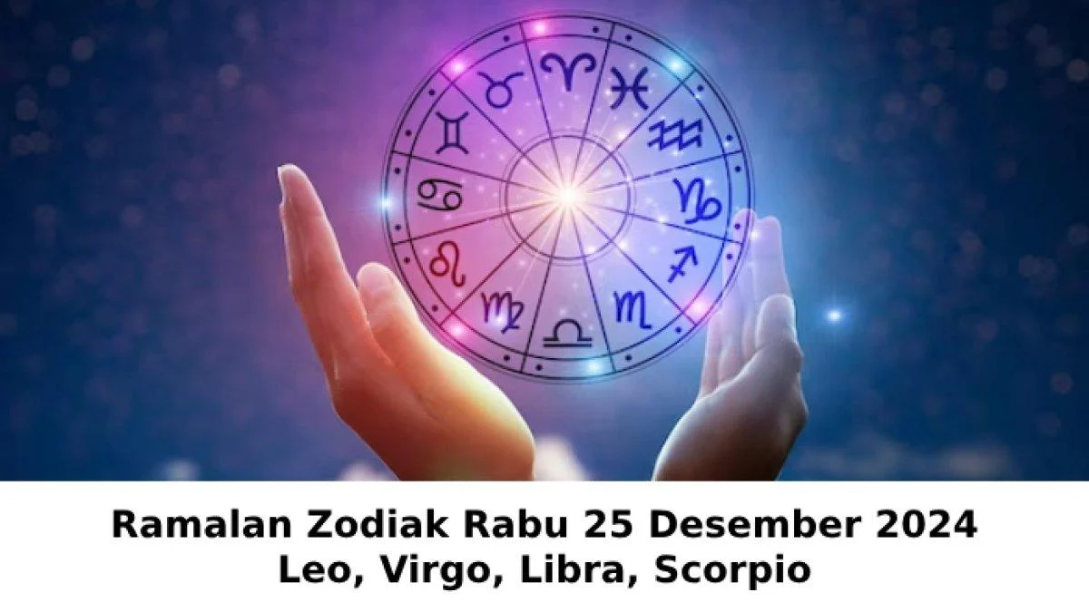 Ramalan Zodiak Besok: Leo, Virgo, Libra, dan Scorpio Siap Sambut Peluang Baru pada Selasa 31 Maret 2026