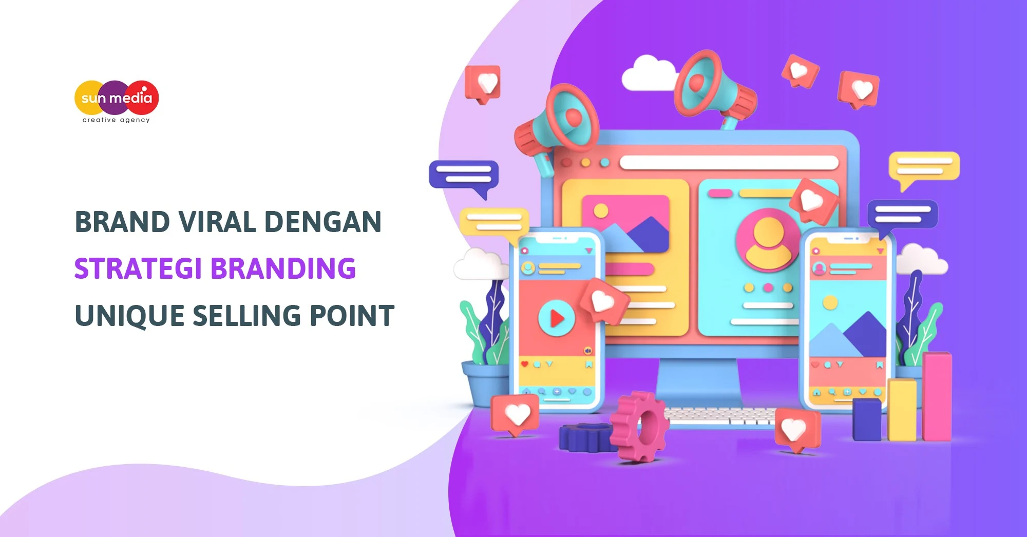 Bukan Cuma Viral, Ini Strategi Branding 2026 untuk Ubah Perhatian Jadi Kepercayaan