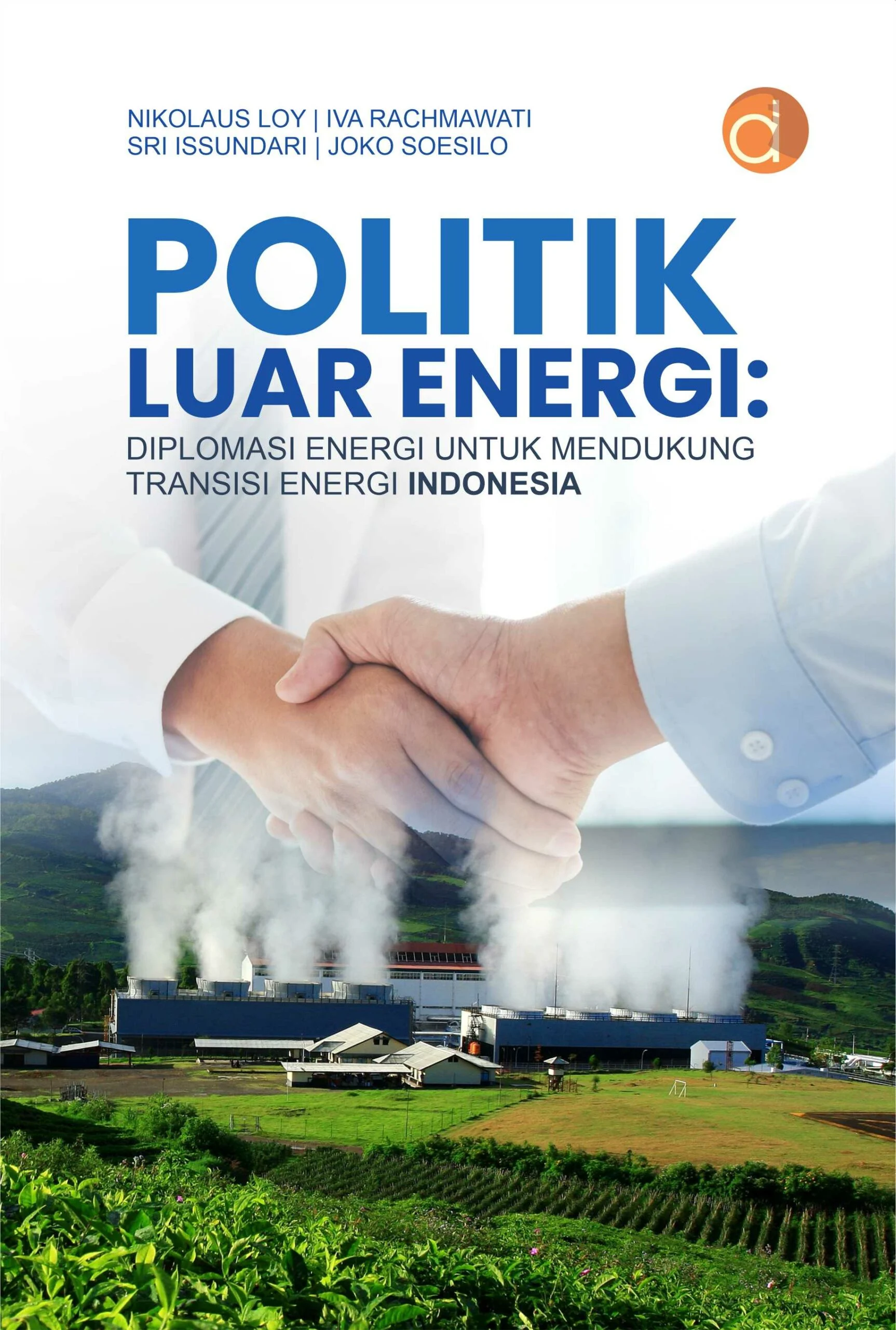 Faktor Geopolitik Makin Intens Determinasi Harga Energi, Prasasti Sarankan 'Diplomasi Energi'