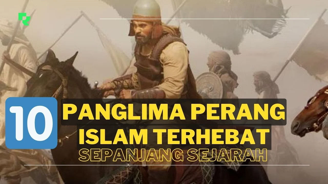 Jejak Para Singa Allah: Deretan Panglima Perang Terhebat dalam Sejarah Islam