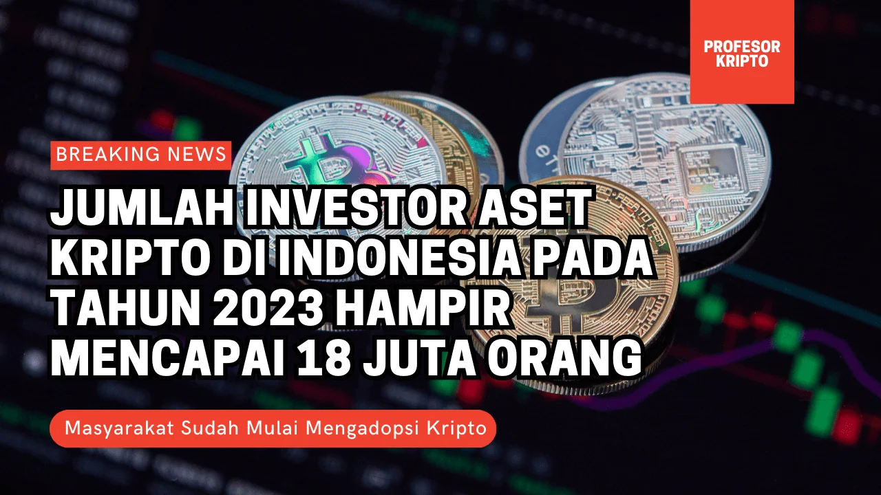 Jumlah Investor Kripto Tembus 21 Juta Akun, Tunjukkan Minat Masyarakat Tetap Tinggi