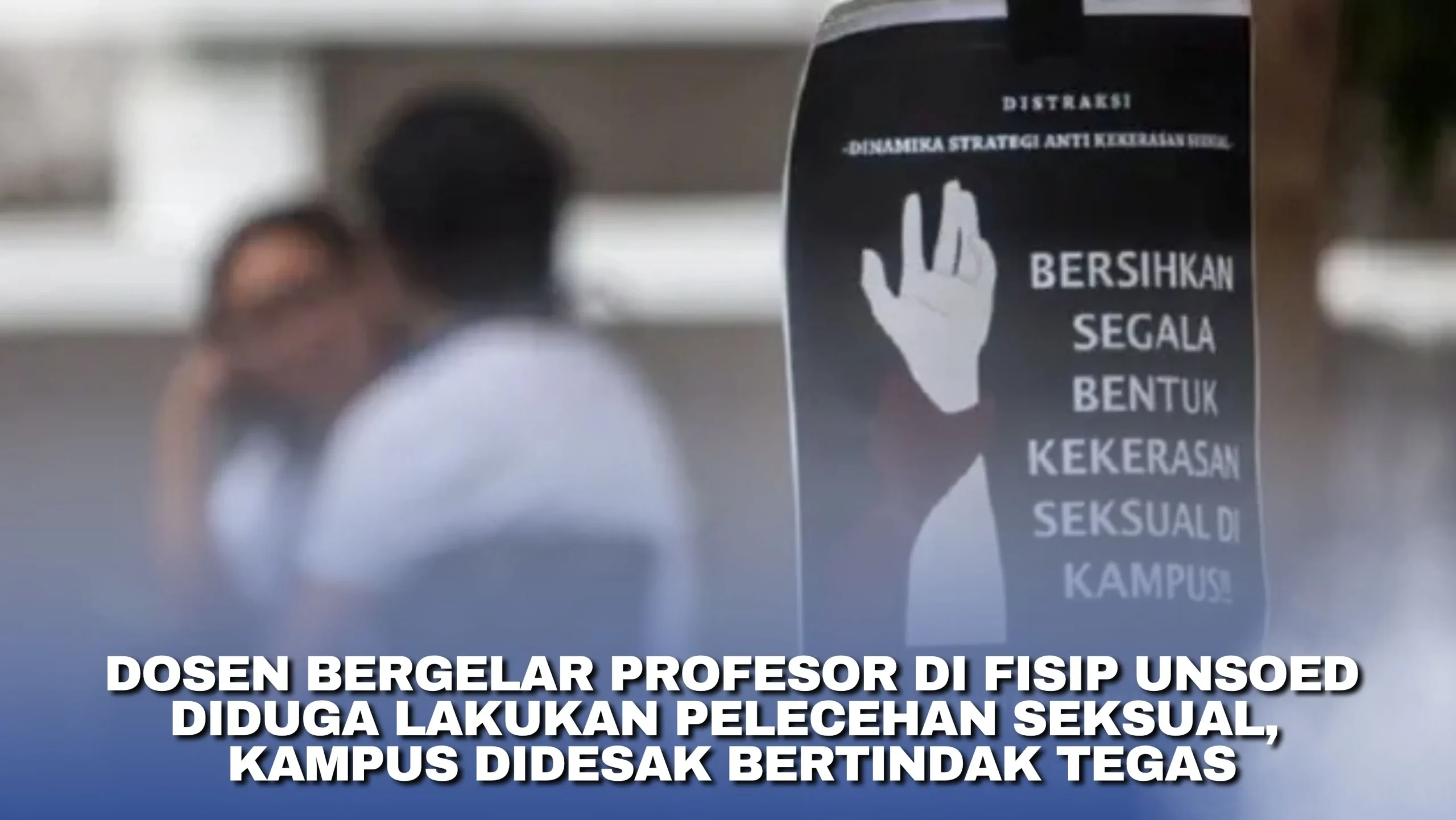 Mahasiswa FH UI Diduga Lakukan Pelecehan Seksual, Pihak Kampus Siap Berikan Sanksi Tegas