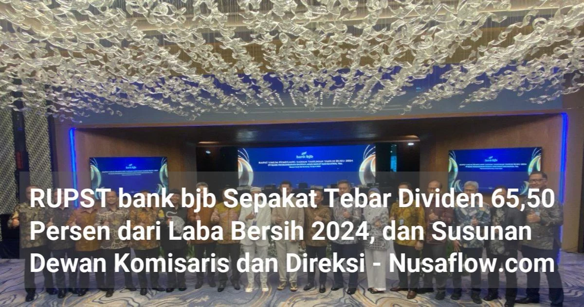 RUPST ADRO Sepakati Dividen Tunai 99,9% dari Laba Bersih 2025