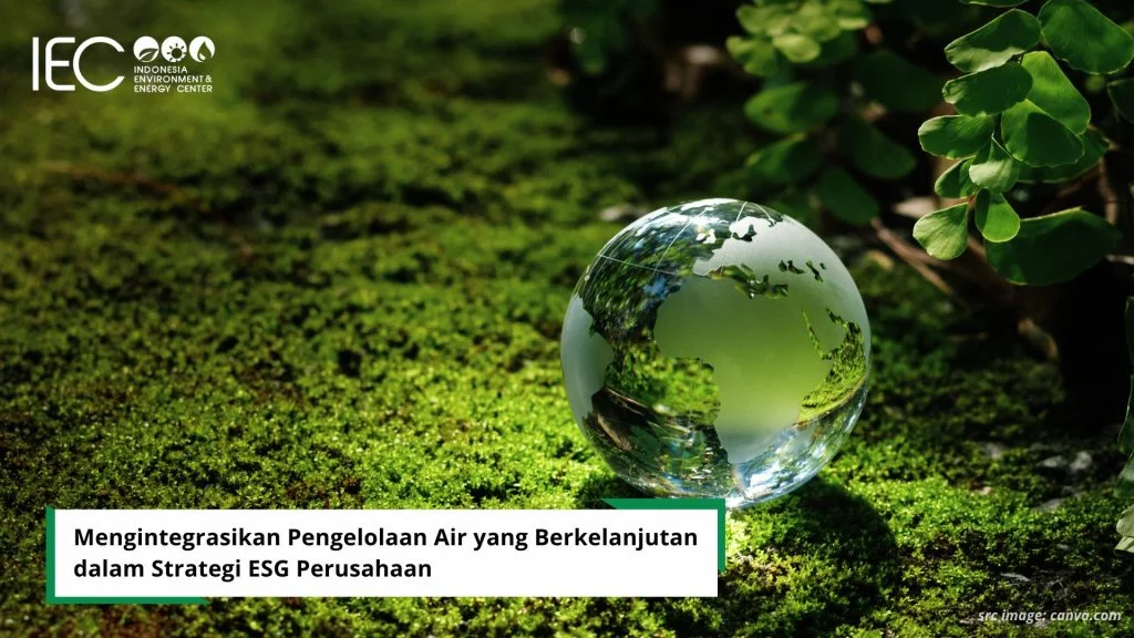 WTJJ Implementasikan ESG Lewat Transformasi Bisnis Air Berkelanjutan