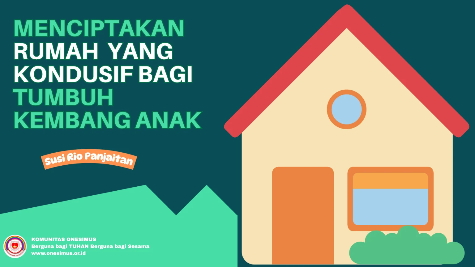 Komunikasi Hangat Kunci Menciptakan Rumah Aman bagi Anak