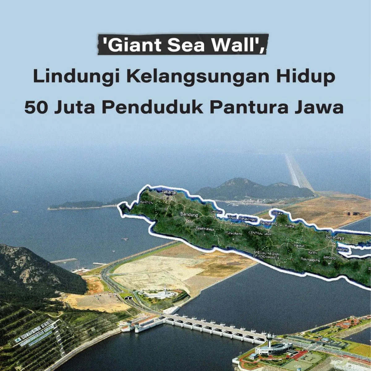 Pemerintah Kaji Pembangunan Giant Sea Wall untuk Lindungi Pantura Jawa