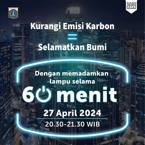 Kurangi Emisi Karbon, Pemprov DKI Jakarta Padamkan Lampu 60 Menit Akhir Pekan Ini