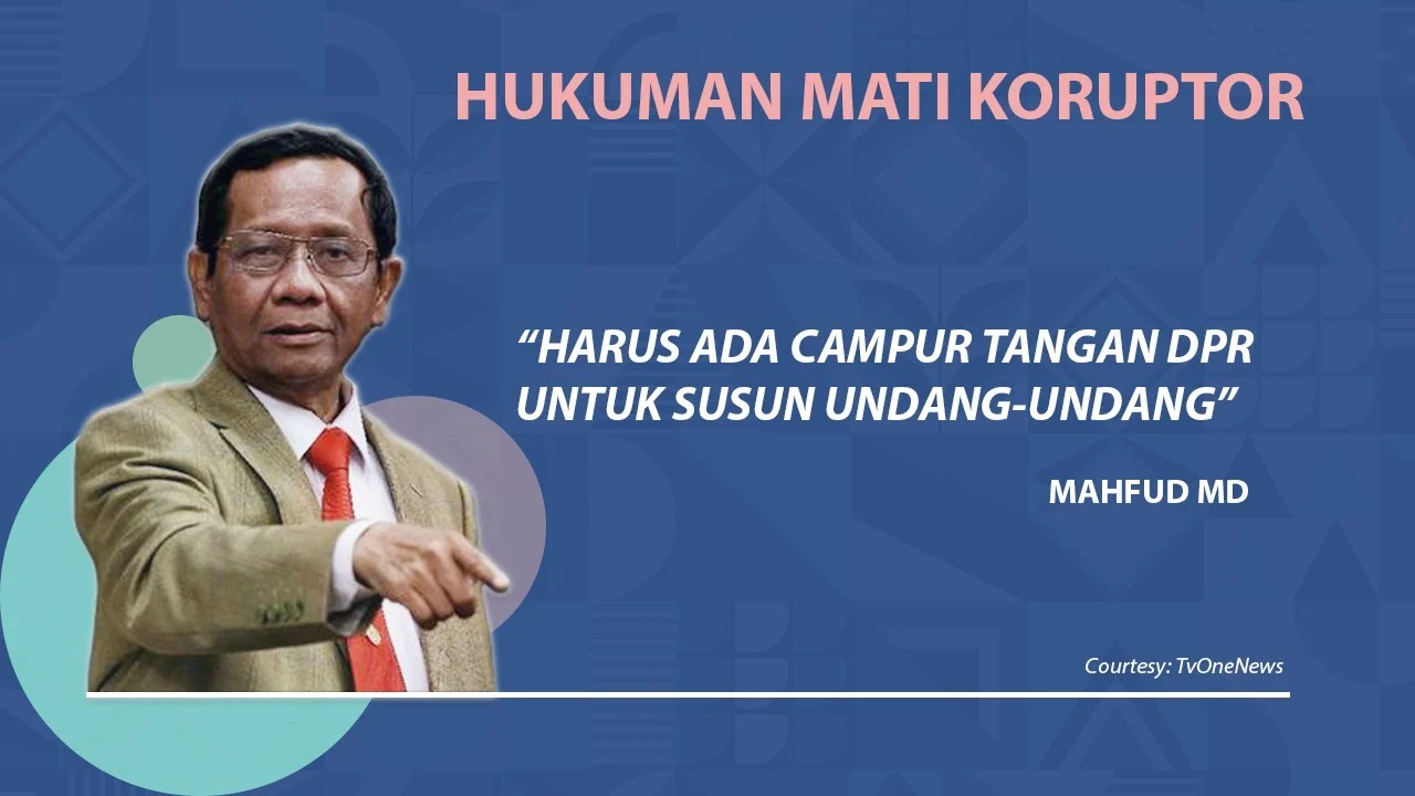 Mahfud MD: Potong Tangan Rugi Bagi Negara, Hukum Mati Lebih Tepat untuk Koruptor Besar