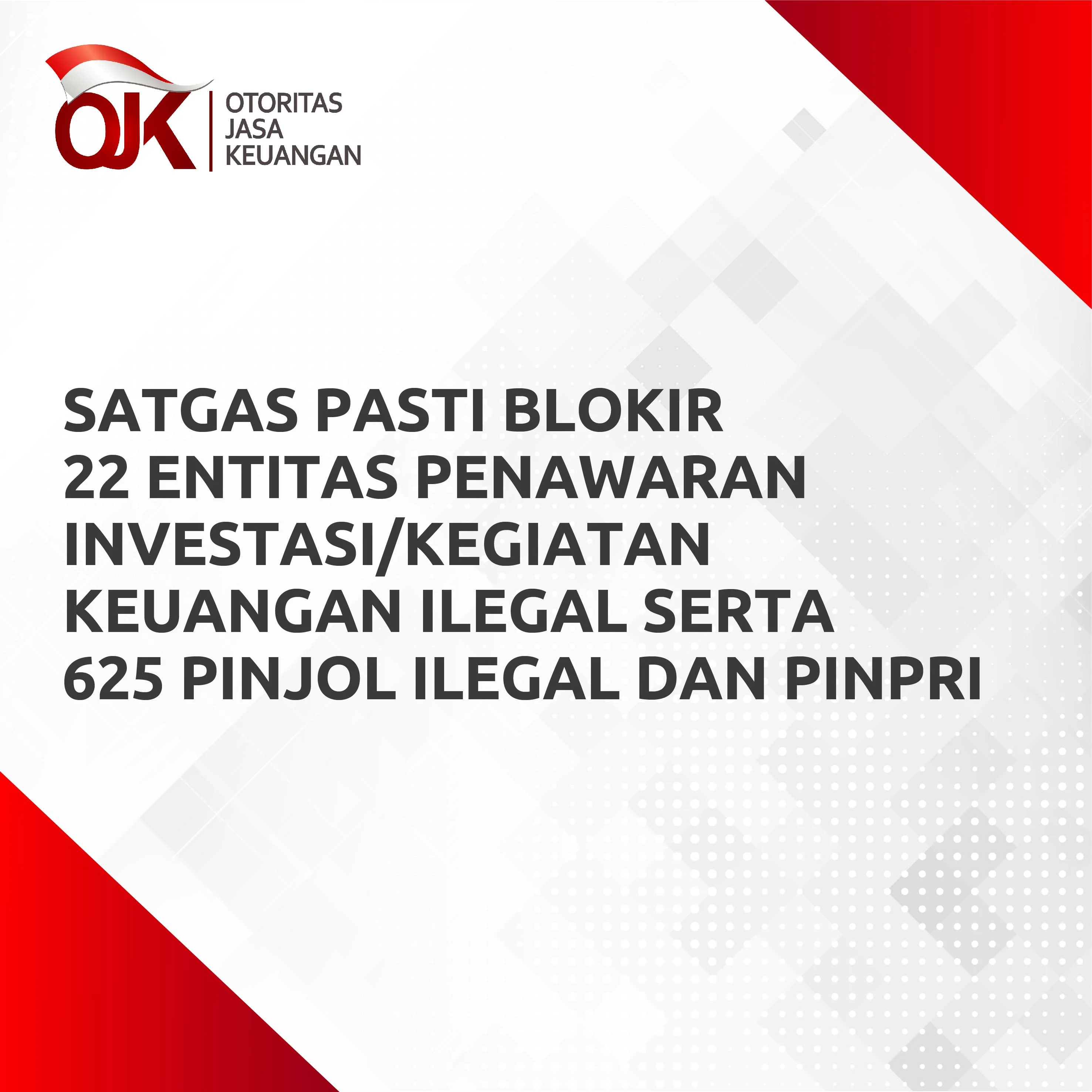 Satgas Pasti OJK Hentikan 27 Gadai Swerta dan 228 Pedagang Aset Keuangan Digital Ilegal