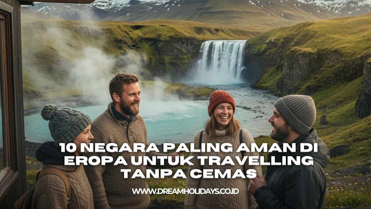 10 Negara Paling Cocok untuk Solo Traveling, Aman dan Ramah Wisatawan