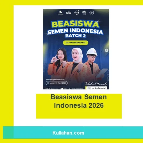 Beasiswa Semen Indonesia 2026 Buka Pendaftaran untuk Kuliah Gratis di UISI