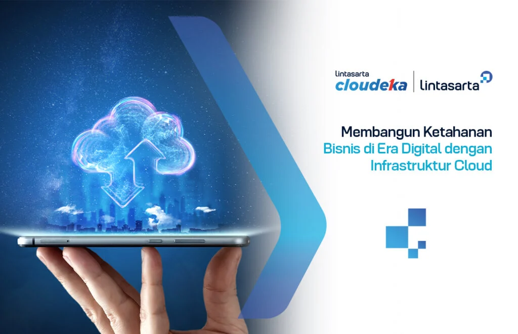 Modernisasi Infrastruktur TI Kunci Efisiensi dan Ketahanan Bisnis di Era Digital