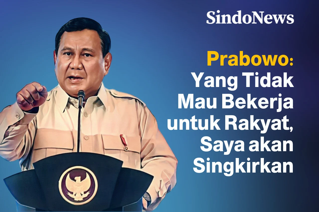 Peringatan Prabowo kepada Pengkritik: 'Jika Tidak Mau Bekerja, Duduk Saja dan Lihat Baik‑Baik'