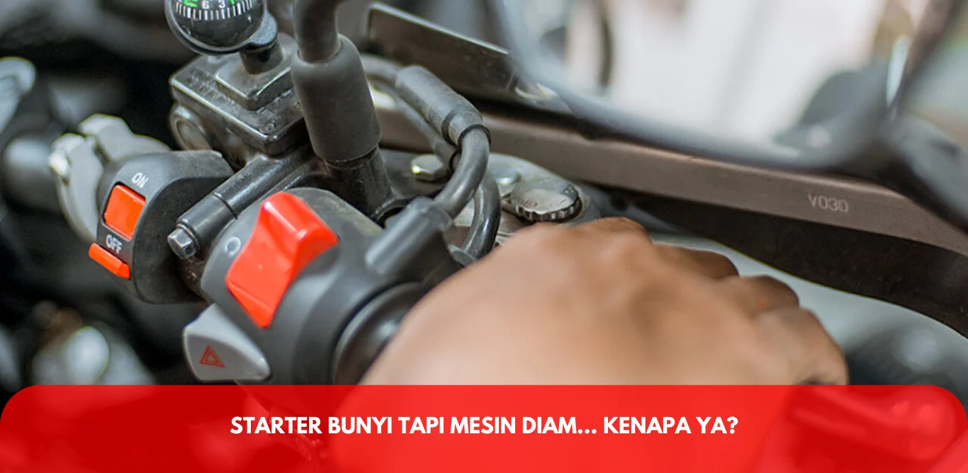 Inilah 8 Penyebab Motor Tidak Mau Distarter