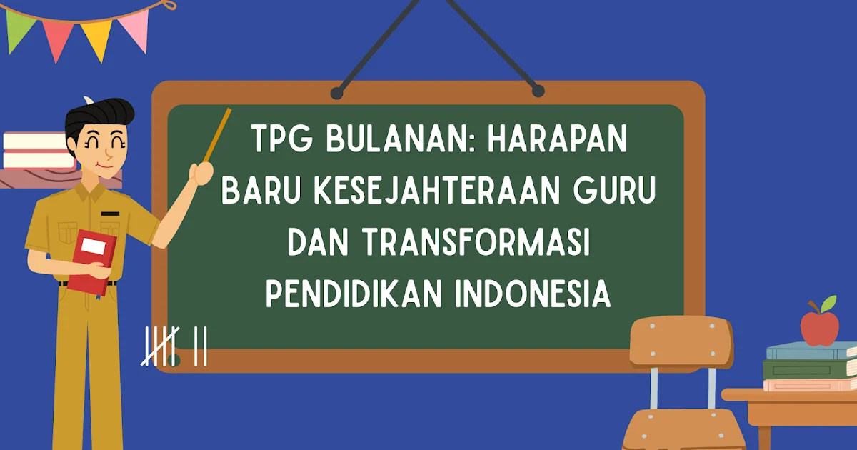 Pemerintah Bakal Menata Guru, PGRI Sebut Ada Harapan Baru bagi Pendidikan Indonesia