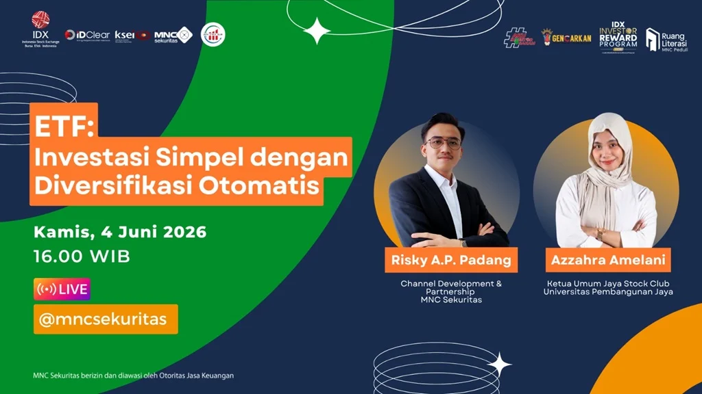 Saksikan IG Live MNC Sekuritas Sore Ini: Strategi Investasi ETF untuk Mahasiswa & First Jobber